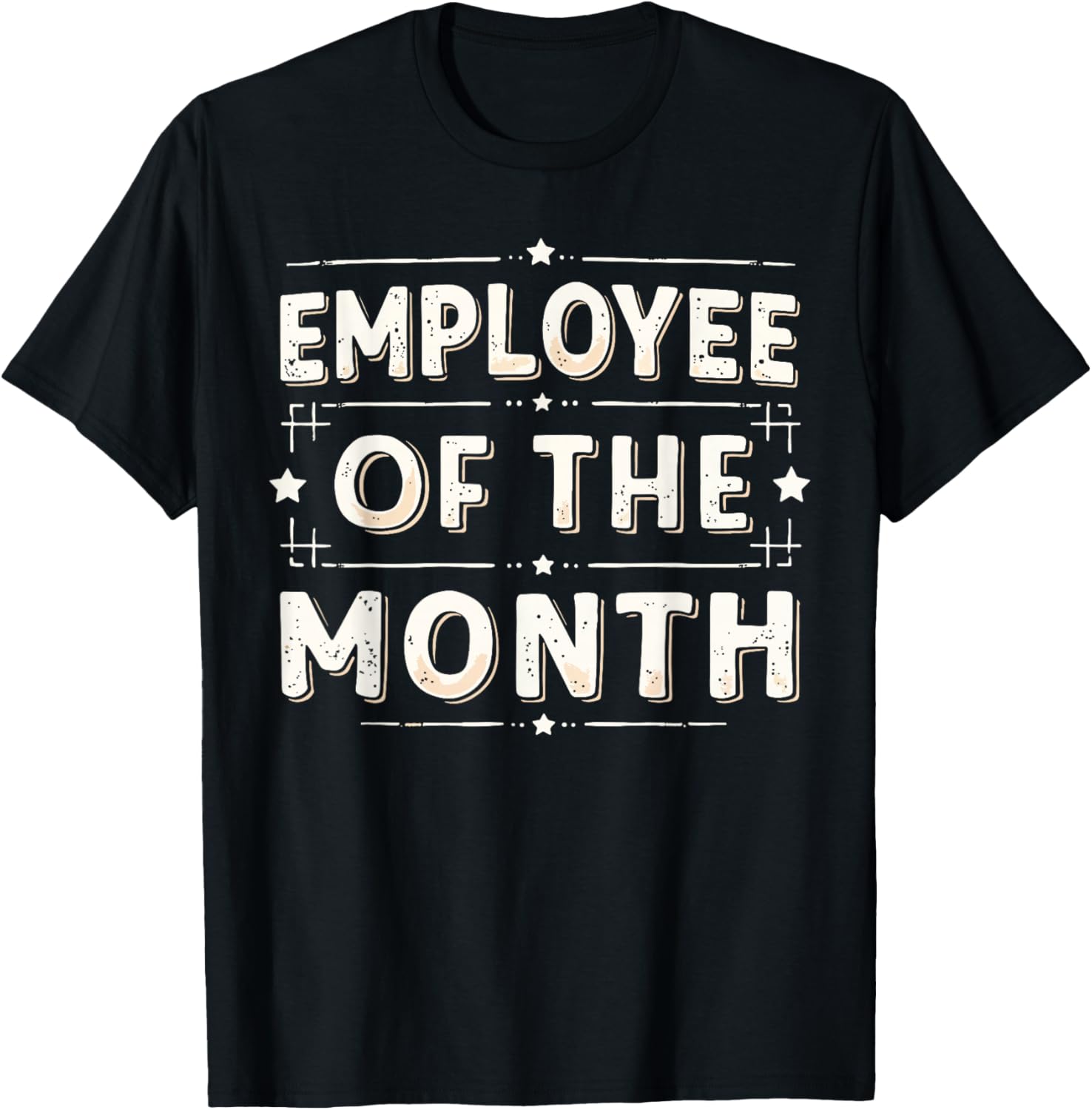 Employee Of The Month Shirt Men Women Best Worker Ever T-Shirt