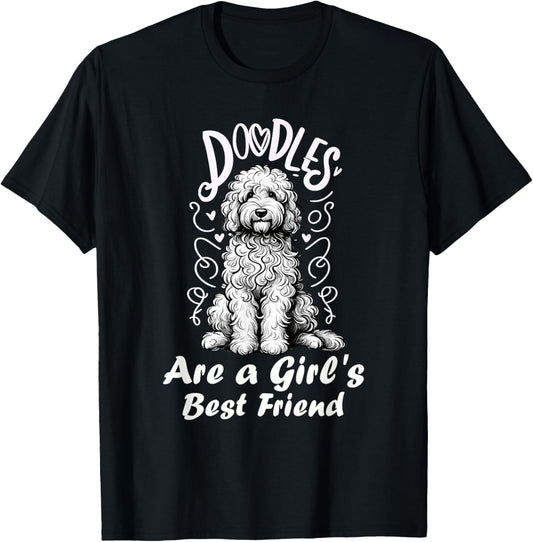 Doodles Are A Girl's Best Friend Golden Labradoodle Doodle T-Shirt