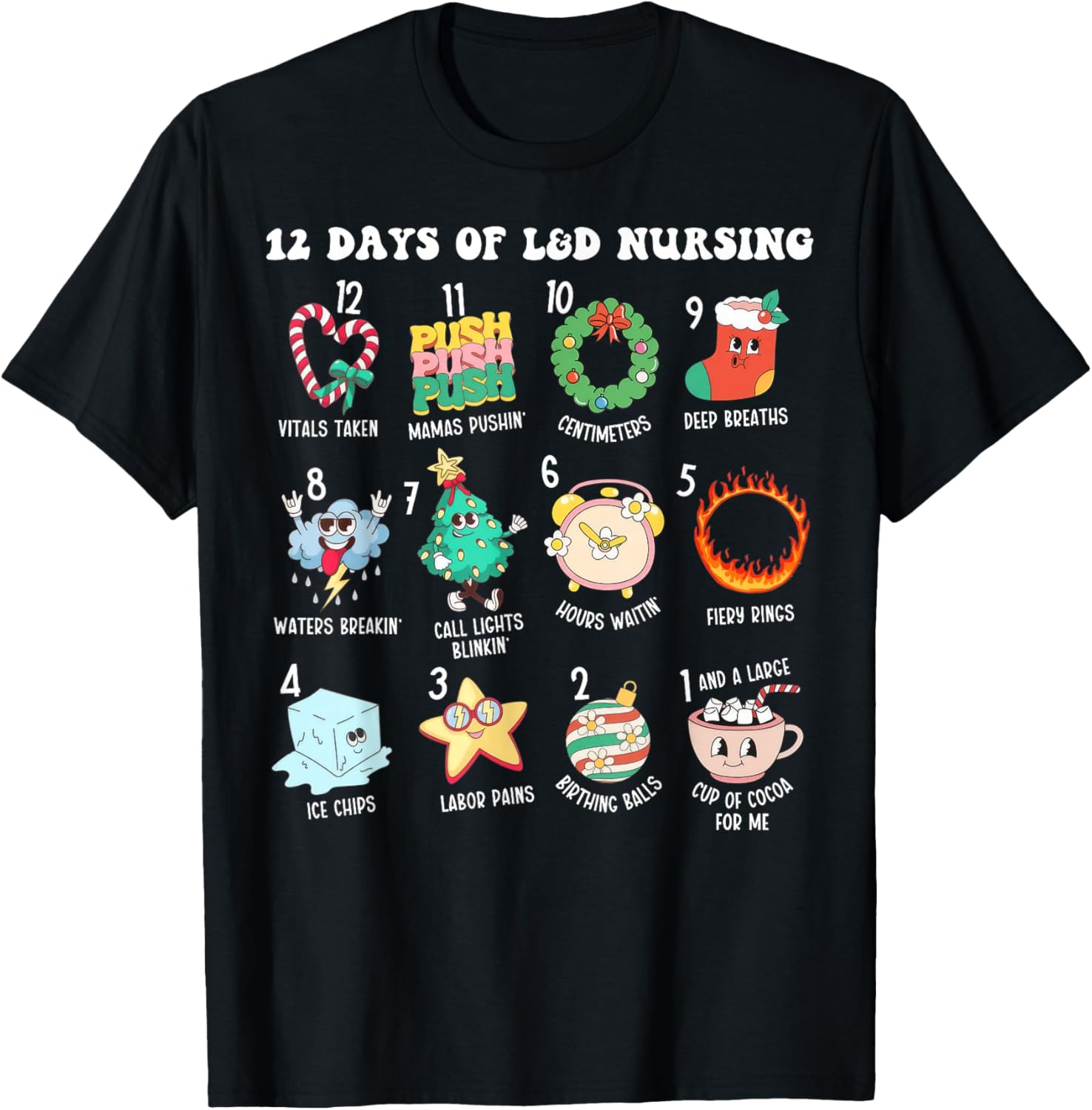 12 Days Of L&amp;D Unit Nursing Labor &amp; Delivery Nurse Christmas T-Shirt