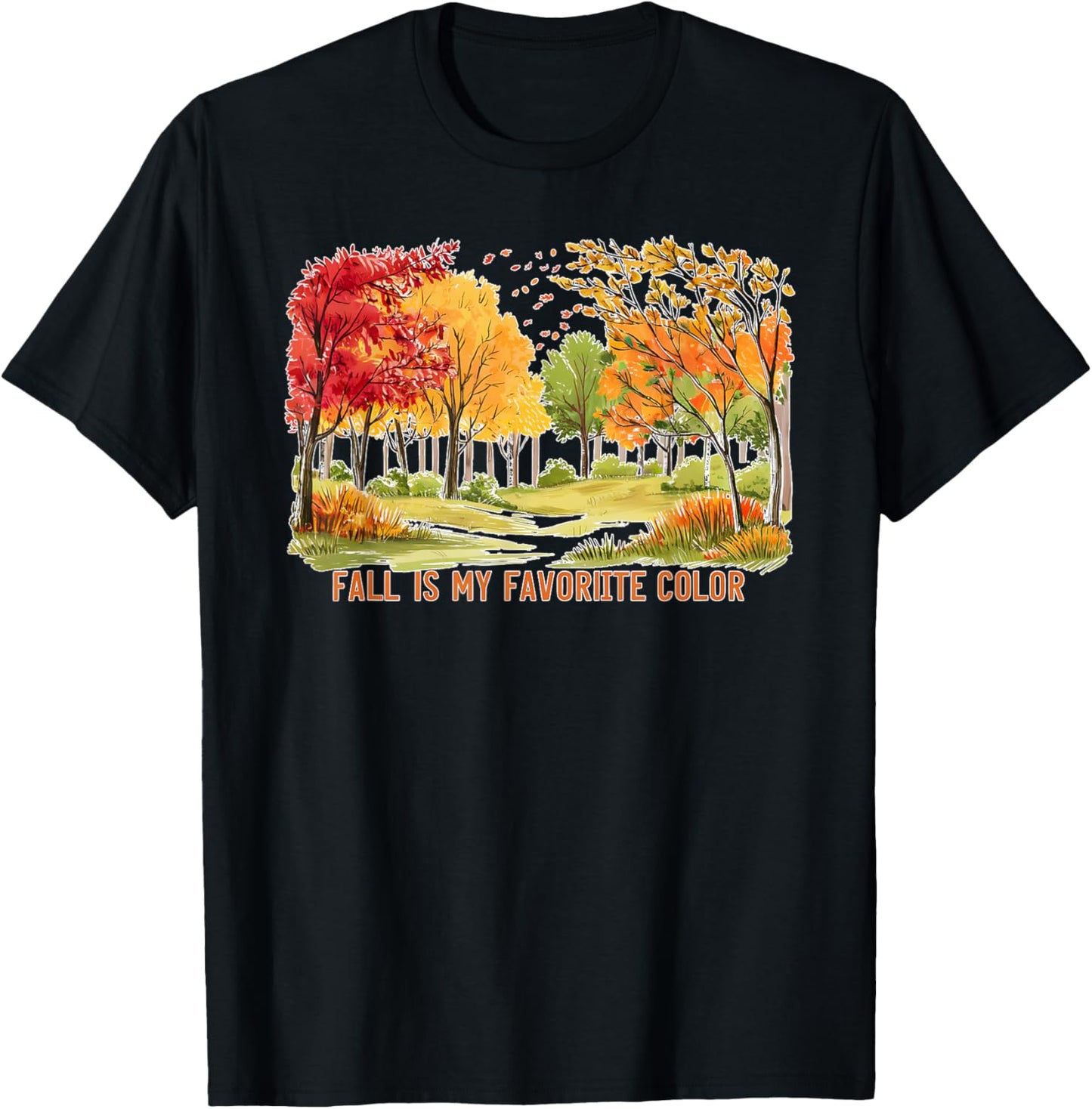 Fall is my favorite color season leaves Halloween fun T-Shirt