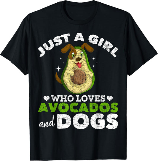 Dog Lover Pet Just A Girl Who Loves Avocados And Dogs T-Shirt