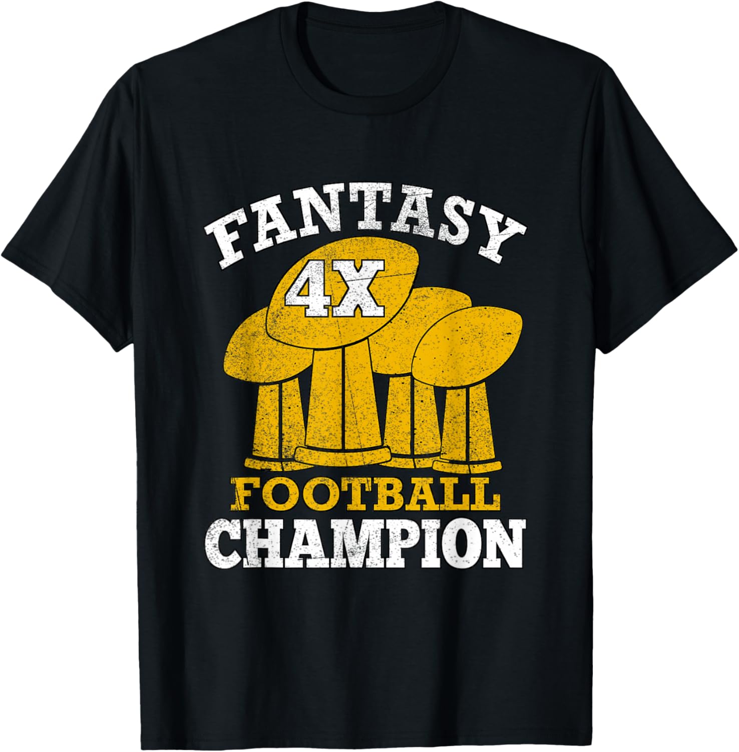 Fantasy Football 4x Champion Four Time Champ Fantasy Winner T-Shirt