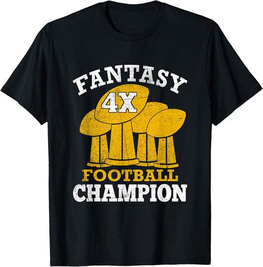 Fantasy Football 4x Champion Four Time Champ Fantasy Winner T-Shirt