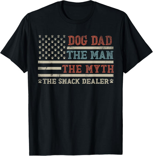 Dog Dad The Man The Myth The Snack Dealer Funny Father's Day T-Shirt
