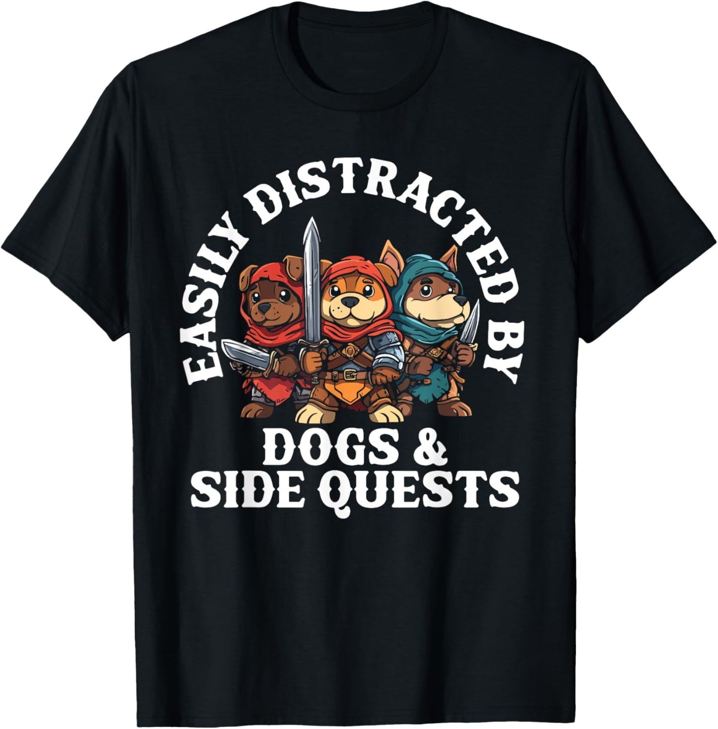 Dogs Side Quest Distracted Tabletop Funny Men Women Kids Dad T-Shirt