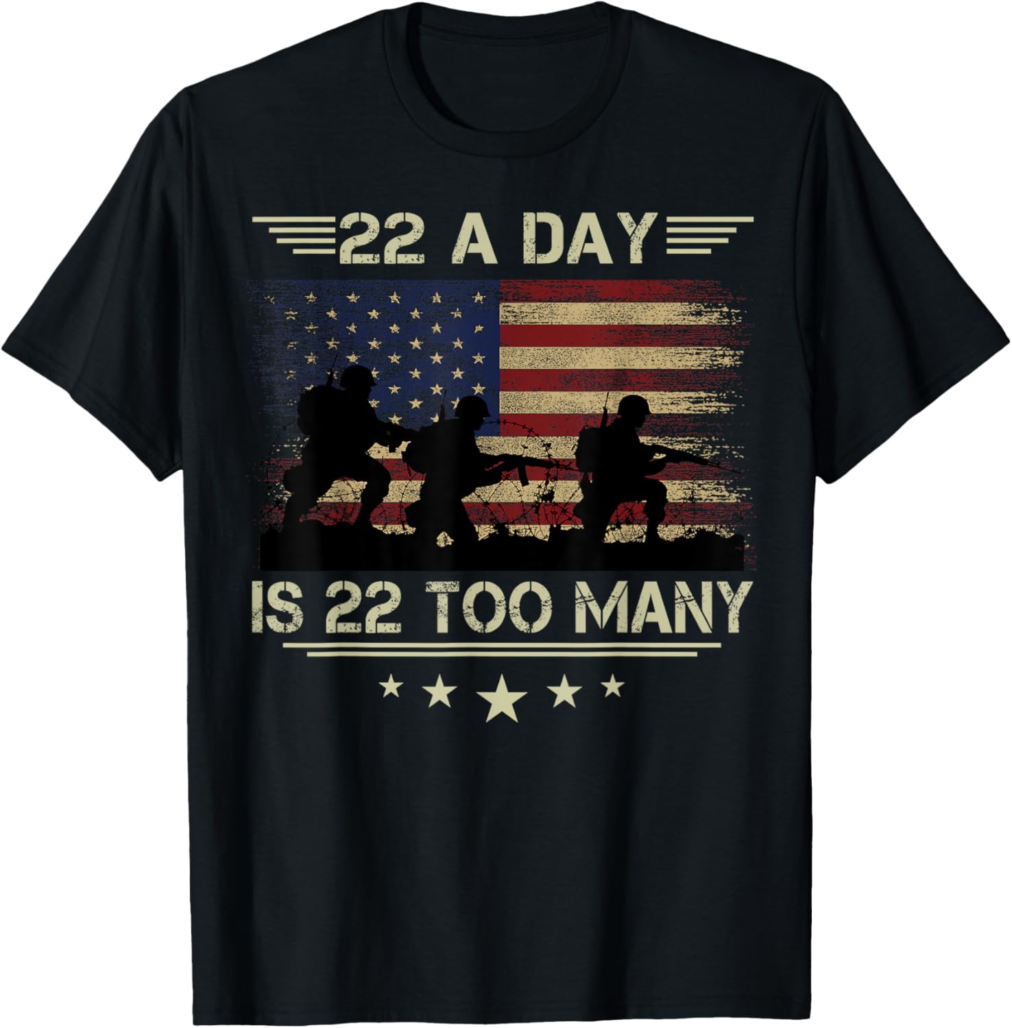 22 A Day Is 22 Too Many Veteran Lives Matter USA Soldiers T-Shirt