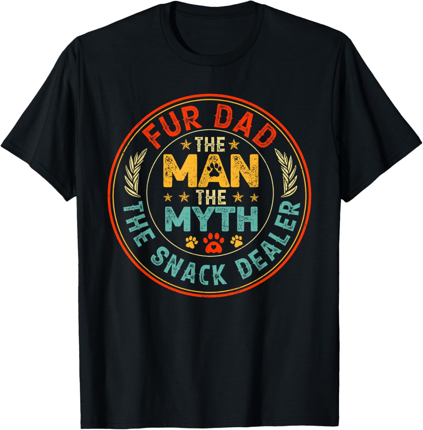 Father's Day Fur Dog Dad The Man The Myth The Snack Dealer T-Shirt