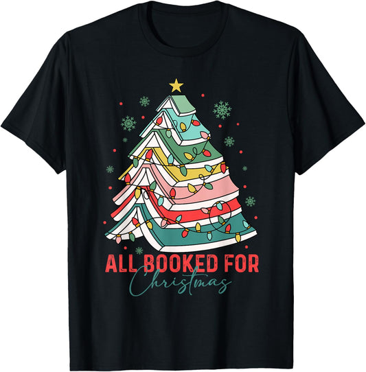 All Booked for Christmas Book Lovers Xmas Tree Lights Funny T-Shirt