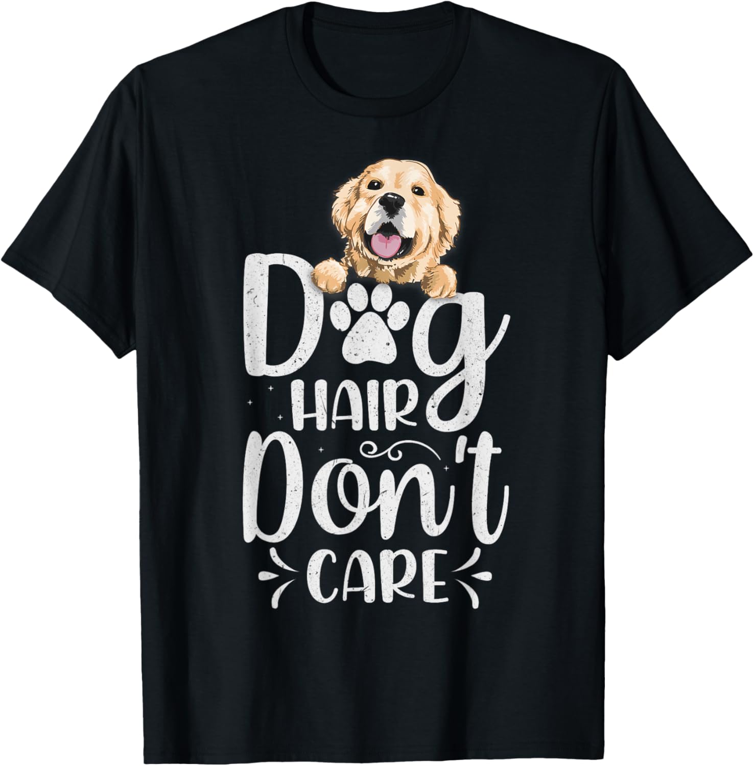 Dog Groomer Dog Hair I Don’t Care Pet Grooming T-Shirt for Men Women Girls Kids