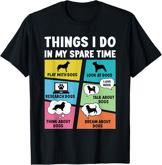 Dog Lover Dog Owner Men Women Boys Teen Girls Kids Funny Dog T-Shirt