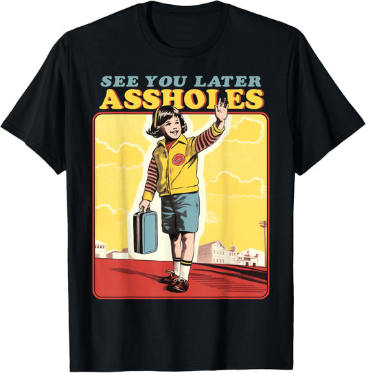 Farewell Humor T-Shirt