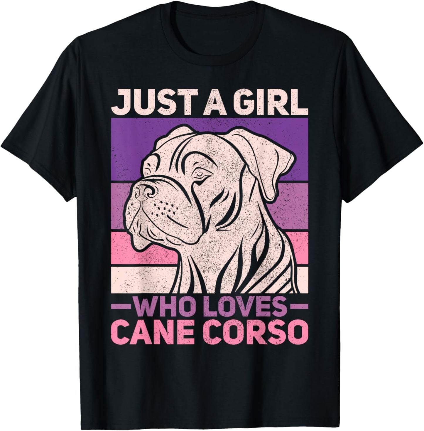 Dog Lover Pet Owner Animal Just A Girl Who Loves Cane Corso T-Shirt