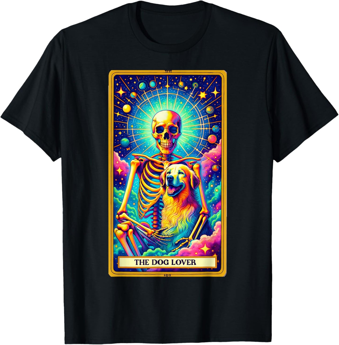 Dog Lover Tarot Card Skeleton Skelly Dog Mama Mom Dad Pup Men Women Kids T-Shirt