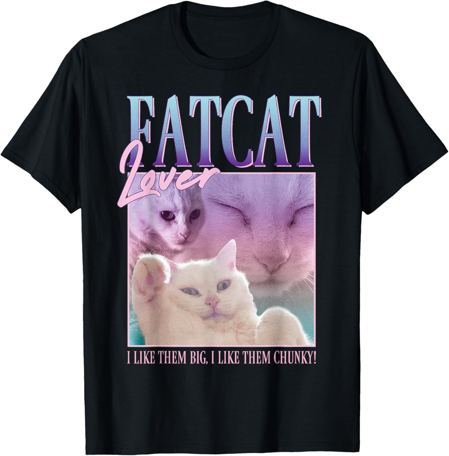 Fat Cat White Kitten Thick Pet Cat Owners T-Shirt