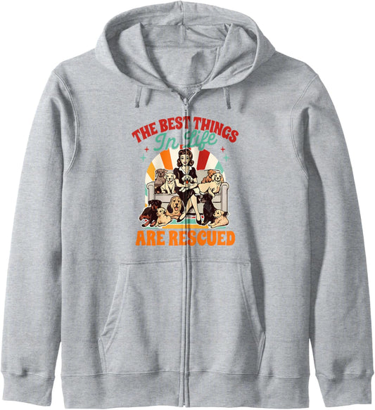 Dog Rescue Dog Lover The Best Things In Life Are Rescued Zip Hoodie