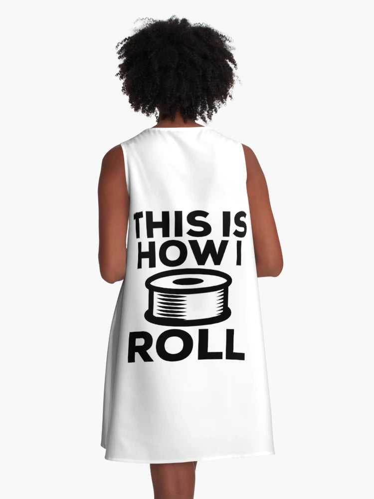 3D Printing Funny Quote - How I Roll