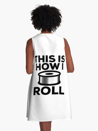 3D Printing Funny Quote - How I Roll