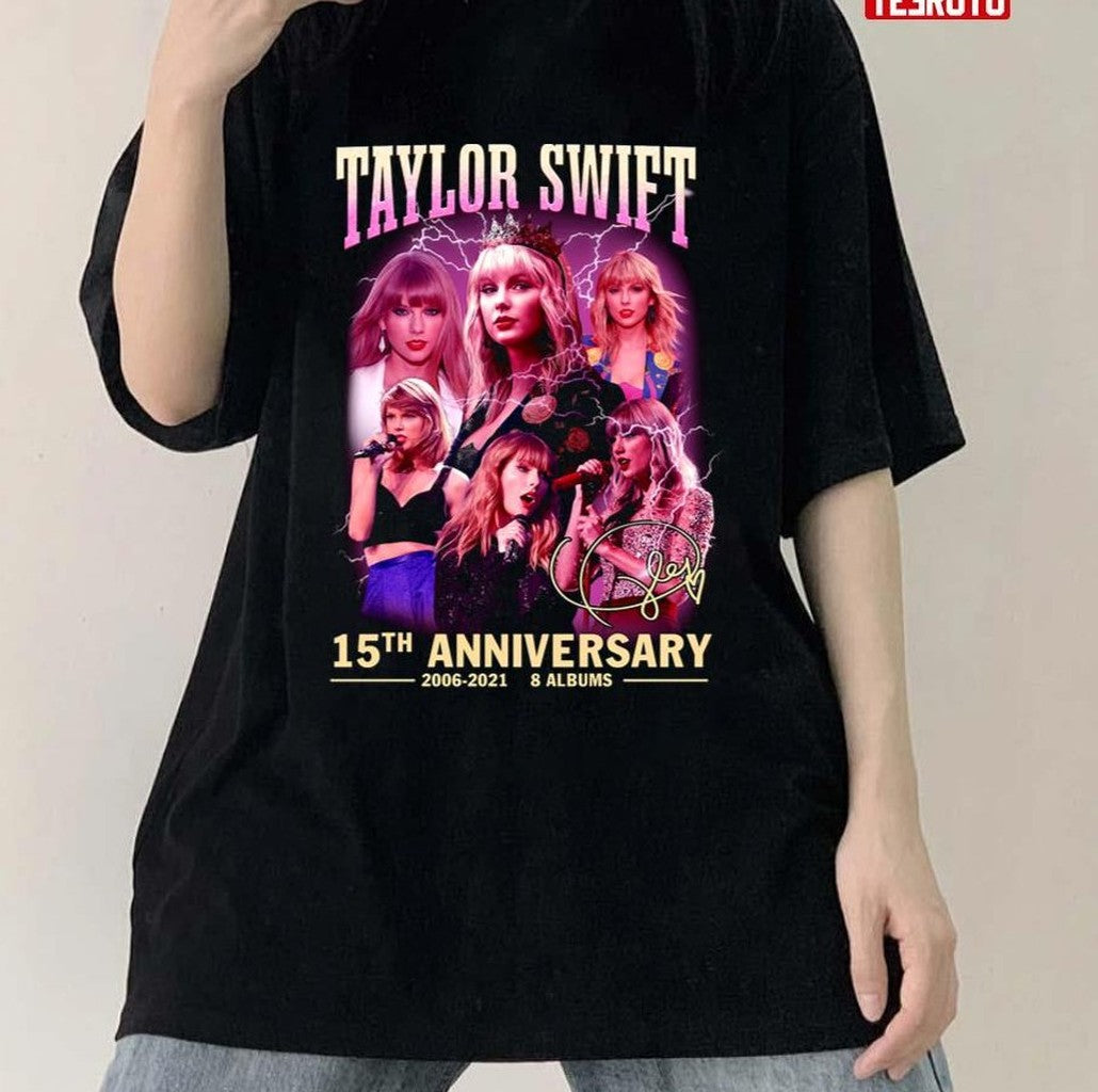 15th Anniversary Ts Taylor Swft 2006-2021 Vintage Retro Unisex T-shirt