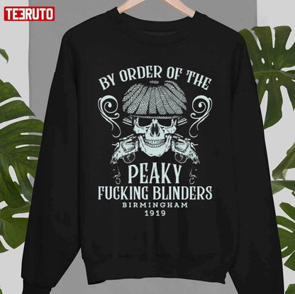 1919 Peaky Fucking Blinders Unisex Sweatshirt