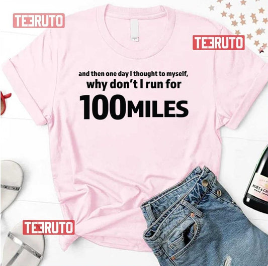 100 Mile Ultramarathon Design For Shirts And Accessories Unisex T-Shirt