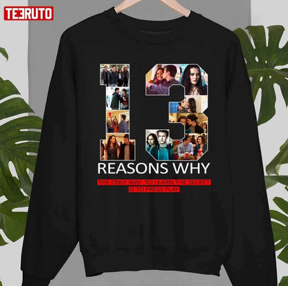 13 Reasons Why Shirt Tv Series A Story To Tell Unisex T-Shirt