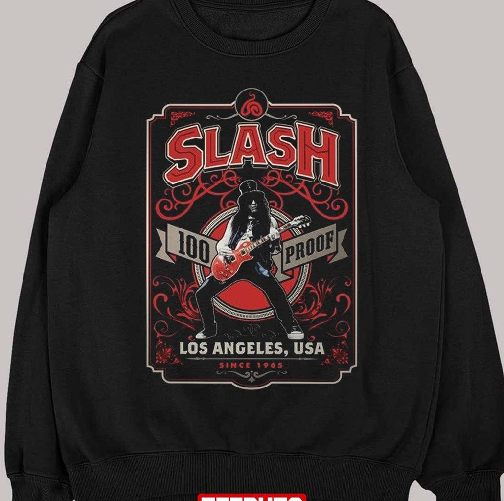 100 Proof Since 1965 Los Angeles The Slash Band Unisex Sweatshirt