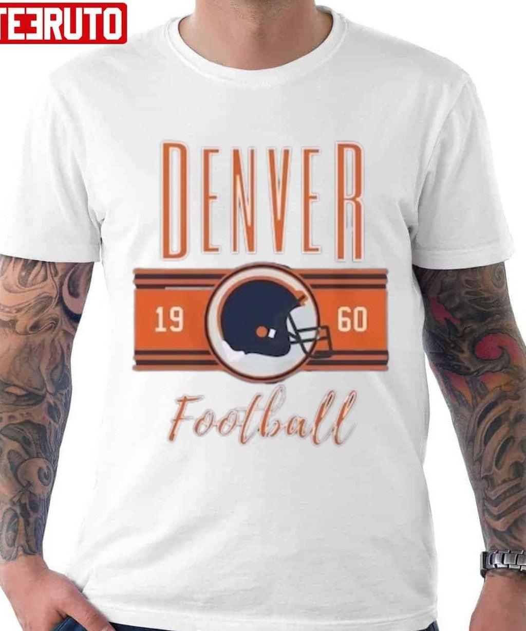 1960 Denver Broncos Football Unisex T-shirt