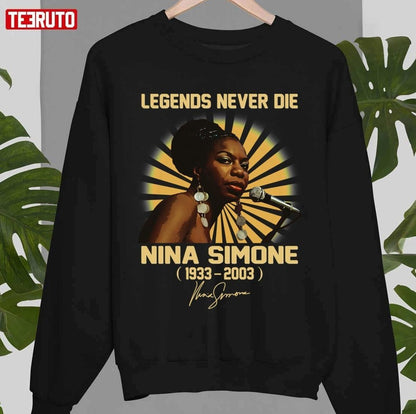 1933-2003 Nina Simone Legend Never Die Vintage Unisex T-Shirt