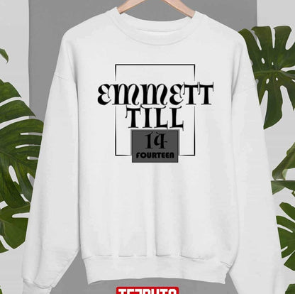 14 Fourteen Emmett Till Systematic Racism Unisex Sweatshirt