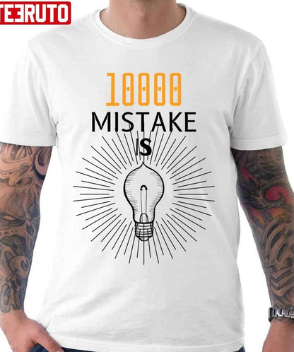 10000 Mistake Is Thomas Edison Unisex Hoodie