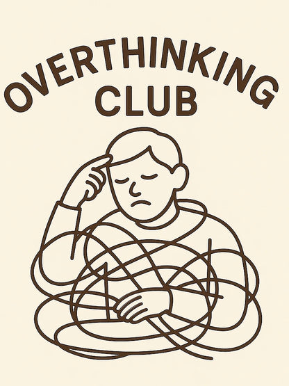 Overthinking Club