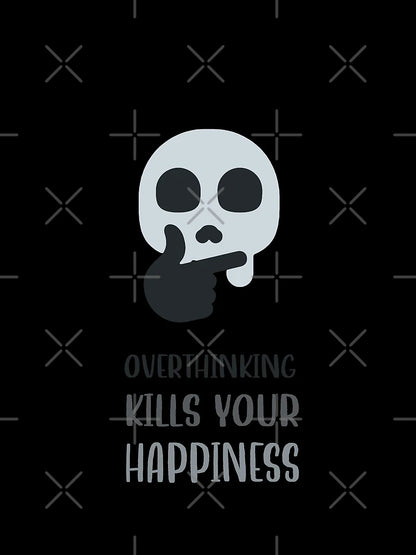 Overthinking Kills Your Happiness_10