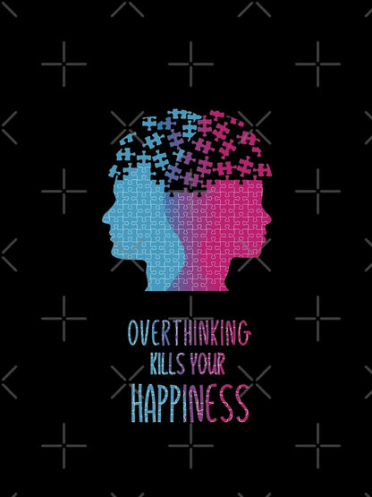 Overthinking Kills Your Happiness_5