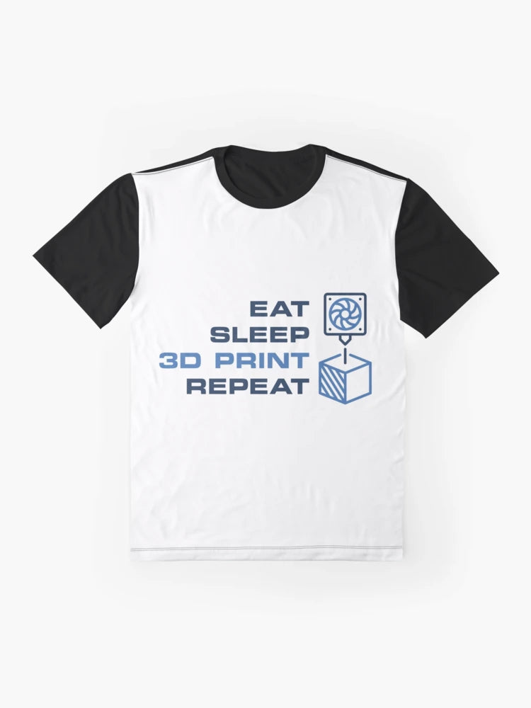 Eat Sleep 3D Print Repeat - 3D Printer Cute Design