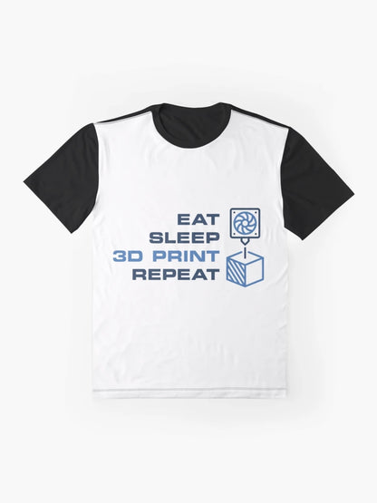 Eat Sleep 3D Print Repeat - 3D Printer Cute Design