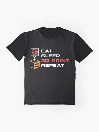 Eat Sleep 3D Print Repeat - 3D Printing creative design