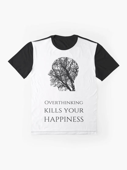Overthinking Kills Your Happiness_13 (white)