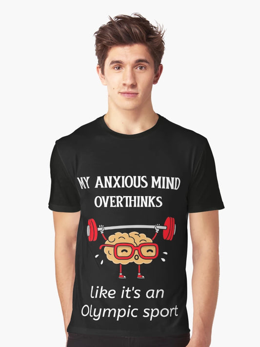 Overthinking anxious mind dark coloured t-shirt.