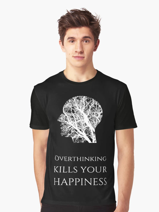 Overthinking Kills Your Happiness_13 (black)