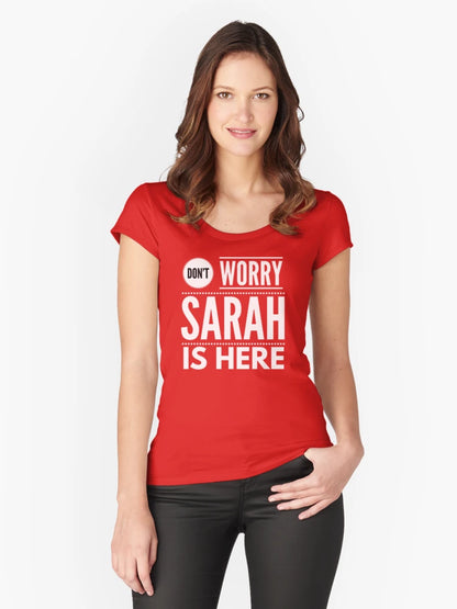 Don t worry Sarah is here