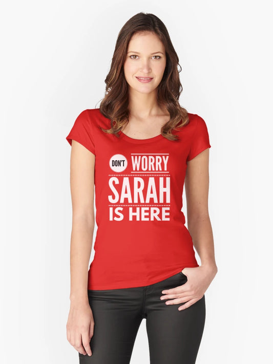 Don t worry Sarah is here