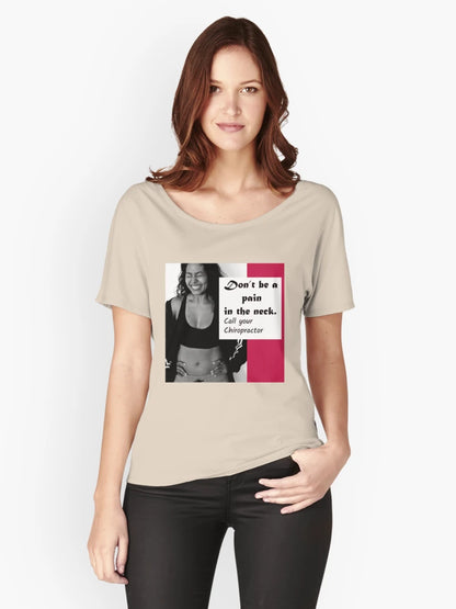 Don't be a Pain in the Neck -  Chiropractor - Chiropractic Novelty