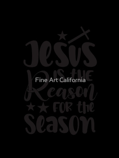 Jesus is the reason for the season