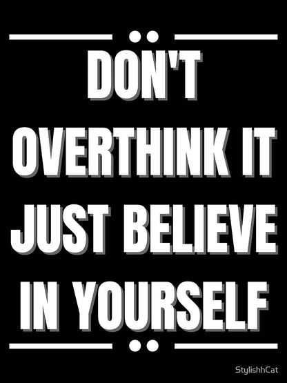 Don't Overthink it