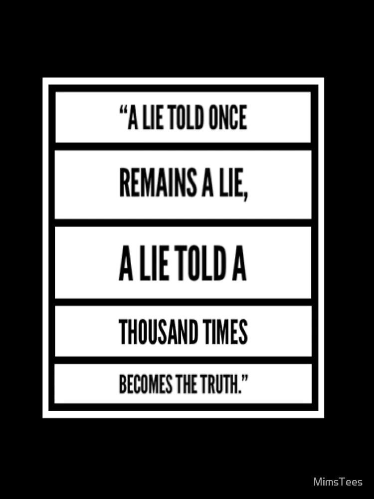 A Lie Told Once Quote