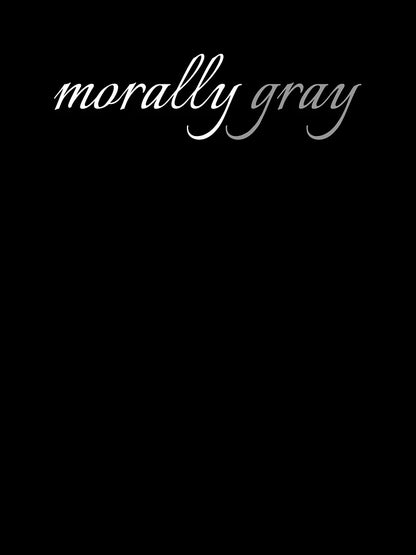Morally gray