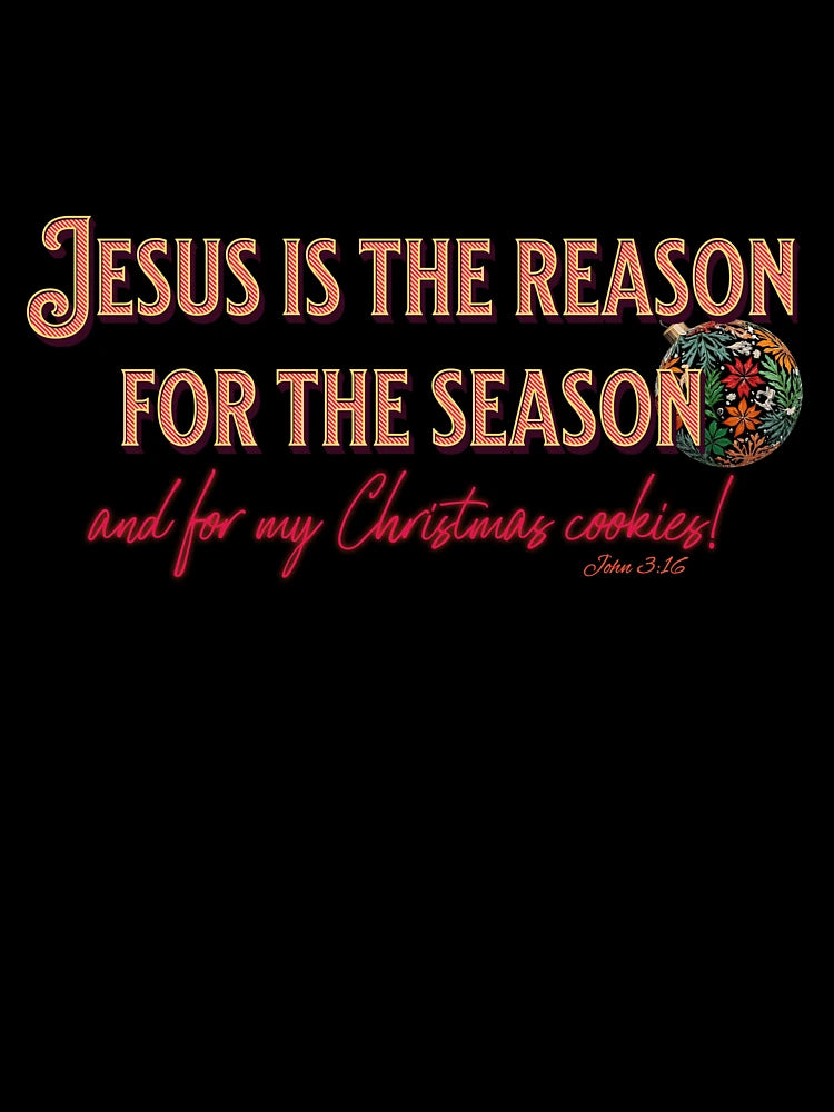 Jesus is The Reason For The Season- And for my Christmas Cookies