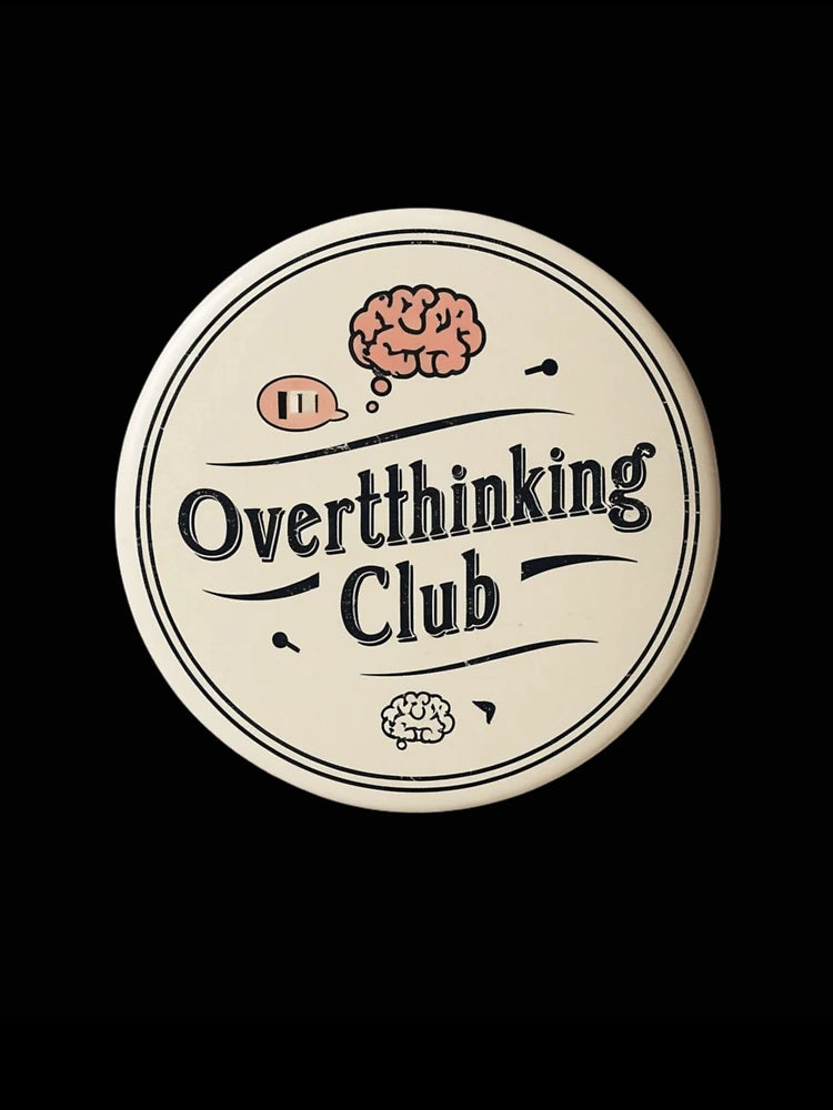 Overthinking Club