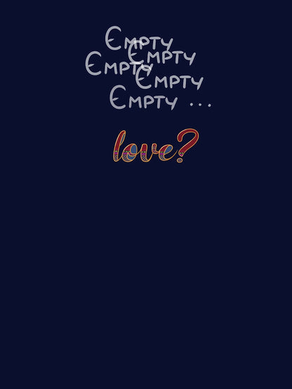 Empty and Love