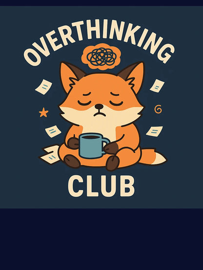 Overthinking Club – Cute Coffee Fox Mental Health Design